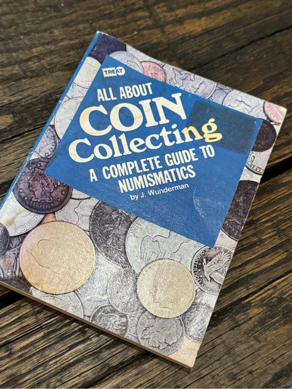 Vintage All About Coin Collecting Book by J Wunderman 1975